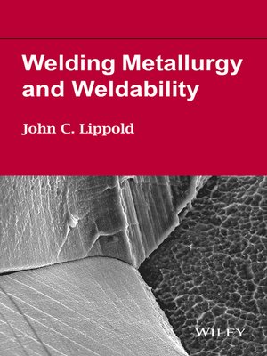 cover image of Welding Metallurgy and Weldability